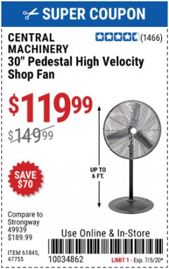 Harbor Freight Coupon 30" HIGH VELOCITY PEDESTAL SHOP FAN Lot No. 61845/47755 Expired: 7/5/20 - $199.99