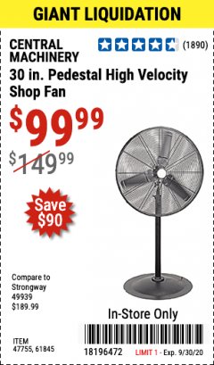 Harbor Freight Coupon 30" HIGH VELOCITY PEDESTAL SHOP FAN Lot No. 61845/47755 Expired: 9/30/20 - $99.99