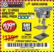 Harbor Freight Coupon 10", 12 SPEED BENCHTOP DRILL PRESS Lot No. 63471/62408/60237 Expired: 10/6/17 - $109.99