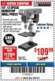 Harbor Freight Coupon 10", 12 SPEED BENCHTOP DRILL PRESS Lot No. 63471/62408/60237 Expired: 3/25/18 - $109.99