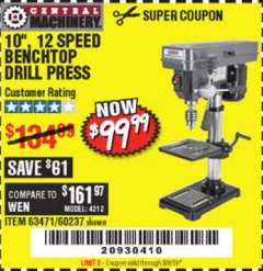 Harbor Freight Coupon 10", 12 SPEED BENCHTOP DRILL PRESS Lot No. 63471/62408/60237 Expired: 8/9/19 - $99.99