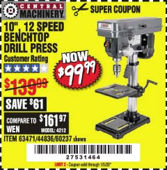 Harbor Freight Coupon 10", 12 SPEED BENCHTOP DRILL PRESS Lot No. 63471/62408/60237 Expired: 1/5/20 - $99.99