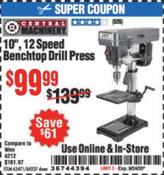 Harbor Freight Coupon 10", 12 SPEED BENCHTOP DRILL PRESS Lot No. 63471/62408/60237 Expired: 9/24/20 - $99.99