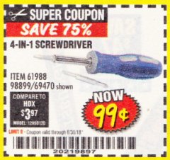 Harbor Freight Coupon 4-IN-1 SCREWDRIVER Lot No. 39631/69470/61988 Expired: 6/30/18 - $0.99