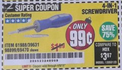 Harbor Freight Coupon 4-IN-1 SCREWDRIVER Lot No. 39631/69470/61988 Expired: 4/9/19 - $0.99