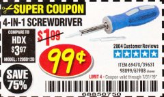 Harbor Freight Coupon 4-IN-1 SCREWDRIVER Lot No. 39631/69470/61988 Expired: 7/31/19 - $0.99