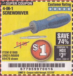Harbor Freight Coupon 4-IN-1 SCREWDRIVER Lot No. 39631/69470/61988 Expired: 7/27/19 - $1