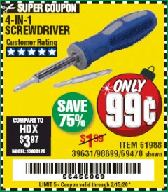 Harbor Freight Coupon 4-IN-1 SCREWDRIVER Lot No. 39631/69470/61988 Expired: 2/15/20 - $0.99