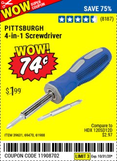 Harbor Freight Coupon 4-IN-1 SCREWDRIVER Lot No. 39631/69470/61988 Expired: 10/31/20 - $0.74