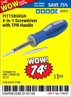 Harbor Freight Coupon 4-IN-1 SCREWDRIVER Lot No. 39631/69470/61988 Expired: 11/30/20 - $0.74