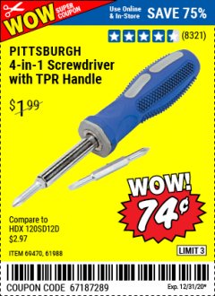 Harbor Freight Coupon 4-IN-1 SCREWDRIVER Lot No. 39631/69470/61988 Expired: 12/31/20 - $0.74
