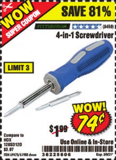 Harbor Freight Coupon 4-IN-1 SCREWDRIVER Lot No. 39631/69470/61988 Expired: 3/9/21 - $0.74