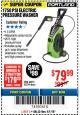 Harbor Freight Coupon 1750 PSI ELECTRIC PRESSURE WASHER Lot No. 63254/63255 Expired: 4/18/18 - $79