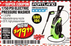 Harbor Freight Coupon 1750 PSI ELECTRIC PRESSURE WASHER Lot No. 63254/63255 Expired: 8/31/19 - $79.99