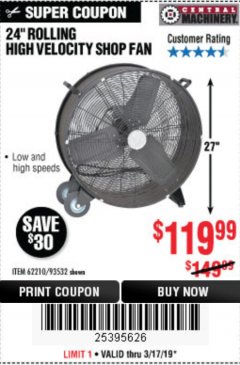 Harbor Freight Coupon 24" HIGH VELOCITY SHOP FAN Lot No. 62210/56742/93532 Expired: 3/17/19 - $119.99