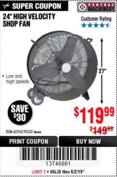Harbor Freight Coupon 24" HIGH VELOCITY SHOP FAN Lot No. 62210/56742/93532 Expired: 6/2/19 - $119.99