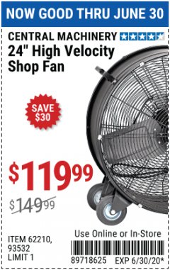 Harbor Freight Coupon 24" HIGH VELOCITY SHOP FAN Lot No. 62210/56742/93532 Expired: 6/30/20 - $119.99