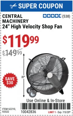 Harbor Freight Coupon 24" HIGH VELOCITY SHOP FAN Lot No. 62210/56742/93532 Expired: 7/5/20 - $119.99