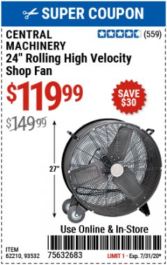Harbor Freight Coupon 24" HIGH VELOCITY SHOP FAN Lot No. 62210/56742/93532 Expired: 7/31/20 - $119.99