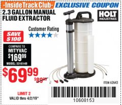 Harbor Freight ITC Coupon 2.3 GAL. MANUAL FLUID EXTRACTOR Lot No. 62643 Expired: 4/2/19 - $69.99