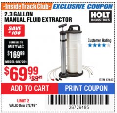 Harbor Freight ITC Coupon 2.3 GAL. MANUAL FLUID EXTRACTOR Lot No. 62643 Expired: 7/2/19 - $69.99