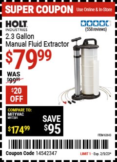 Harbor Freight Coupon 2.3 GAL. MANUAL FLUID EXTRACTOR Lot No. 62643 Expired: 2/5/23 - $79.99