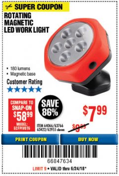 Harbor Freight Coupon ROTATING MAGNETIC LED WORK LIGHT Lot No. 63422/62955/64066/63766 Expired: 6/24/18 - $7.99