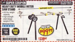 Harbor Freight Coupon CHICAGO ELECTRIC HEAVY DUTY MOBILE MITER SAW STAND Lot No. 63409/62750 Expired: 10/31/19 - $99.99