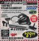 Harbor Freight Coupon 1500 WATT STEAM CLEANER KIT Lot No. 8823/63042 Expired: 2/28/18 - $89.99