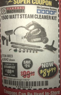 Harbor Freight Coupon 1500 WATT STEAM CLEANER KIT Lot No. 8823/63042 Expired: 11/30/19 - $84.99