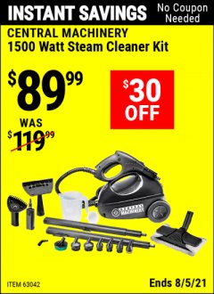 Harbor Freight Coupon 1500 WATT STEAM CLEANER KIT Lot No. 8823/63042 Expired: 8/5/21 - $89.99