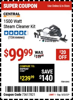 Harbor Freight Coupon 1500 WATT STEAM CLEANER KIT Lot No. 8823/63042 Expired: 5/22/22 - $99.99