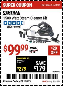 Harbor Freight Coupon 1500 WATT STEAM CLEANER KIT Lot No. 8823/63042 Expired: 7/31/22 - $99.99