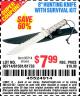 Harbor Freight Coupon 8" HUNTING KNIFE WITH SURVIVAL KIT Lot No. 90714/61501/61733 Expired: 4/18/15 - $7.99