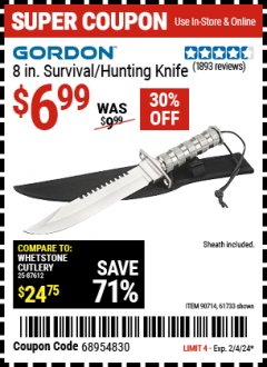 Harbor Freight Coupon GORDON 8 IN. SURVIVAL/HUNTING KNIFE Lot No. 61733/90714 Expired: 2/4/24 - $6.99