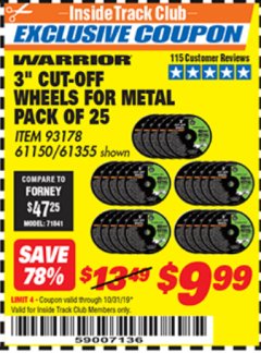 Harbor Freight ITC Coupon 3" CUT-OFF WHEELS FOR METAL PACK OF 25 Lot No. 93178/61150/61355 Expired: 10/31/19 - $9.99