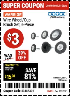 Harbor Freight Coupon 6 PIECE WIRE WHEEL AND CUP BRUSH SET Lot No. 60475/62581/1341 Valid Thru: 10/1/23 - $3