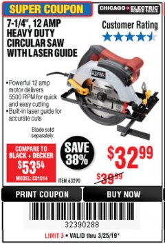 Harbor Freight Coupon 7-1/4", 12 AMP HEAVY DUTY CIRCULAR SAW WITH LASER GUIDE SYSTEM Lot No. 63290 Expired: 3/25/19 - $32.99