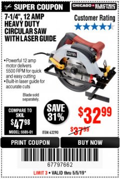 Harbor Freight Coupon 7-1/4", 12 AMP HEAVY DUTY CIRCULAR SAW WITH LASER GUIDE SYSTEM Lot No. 63290 Expired: 5/5/19 - $32.99