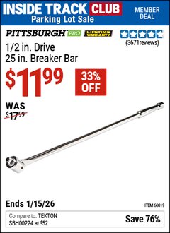 Harbor Freight Coupon PITTSBURGH PRO 1/2 IN. DRIVE, 25 IN. BREAKER BAR Lot No. 60819 Valid: 12/31/69 - 1/15/26 - $11.99