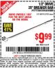 Harbor Freight Coupon PITTSBURGH PRO 1/2 IN. DRIVE, 25 IN. BREAKER BAR Lot No. 60819 Expired: 4/30/15 - $9.99