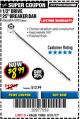 Harbor Freight Coupon PITTSBURGH PRO 1/2" DRIVE 25" BREAKER BAR Lot No. 67933/60819 Expired: 8/31/17 - $8.99