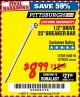 Harbor Freight Coupon PITTSBURGH PRO 1/2" DRIVE 25" BREAKER BAR Lot No. 67933/60819 Expired: 3/31/18 - $8.99