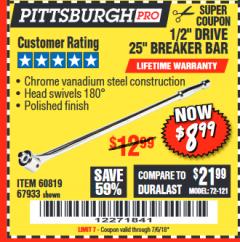 Harbor Freight Coupon PITTSBURGH PRO 1/2 IN. DRIVE, 25 IN. BREAKER BAR Lot No. 60819 Expired: 7/6/18 - $8.99