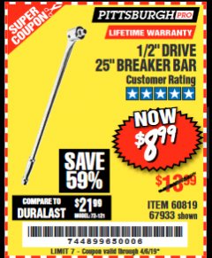 Harbor Freight Coupon PITTSBURGH PRO 1/2 IN. DRIVE, 25 IN. BREAKER BAR Lot No. 60819 Expired: 4/5/19 - $8.99