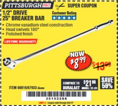Harbor Freight Coupon PITTSBURGH PRO 1/2 IN. DRIVE, 25 IN. BREAKER BAR Lot No. 60819 Expired: 6/6/19 - $8.99