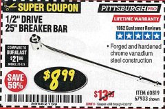Harbor Freight Coupon PITTSBURGH PRO 1/2 IN. DRIVE, 25 IN. BREAKER BAR Lot No. 60819 Expired: 4/30/19 - $8.99