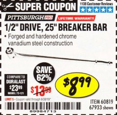 Harbor Freight Coupon PITTSBURGH PRO 1/2" DRIVE 25" BREAKER BAR Lot No. 67933/60819 Expired: 6/30/19 - $8.99