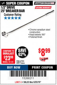 Harbor Freight Coupon PITTSBURGH PRO 1/2 IN. DRIVE, 25 IN. BREAKER BAR Lot No. 60819 Expired: 6/30/19 - $8.99