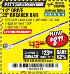 Harbor Freight Coupon PITTSBURGH PRO 1/2 IN. DRIVE, 25 IN. BREAKER BAR Lot No. 60819 Expired: 11/5/19 - $8.99
